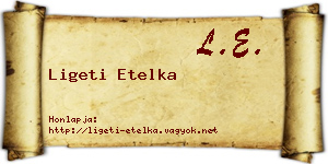 Ligeti Etelka névjegykártya